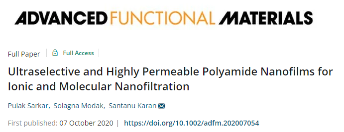 ?當(dāng)前最高的離子截留率99.99%！《AFM》：超選擇性和高滲透性聚酰胺納米膜！